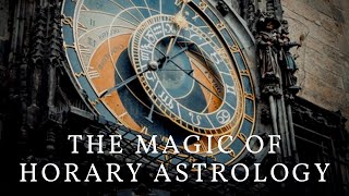 The Magic of Horary Astrology [upl. by Lubeck]