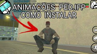 Como Instalar pedifp animações  GTA e Samp de Android [upl. by Meda]