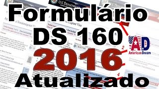 Formulário DS 160 Preenchimento Atualizado 2016 Passo 3 [upl. by Liuqa308]