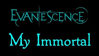 Evanescence  My Immortal Lyrics Evanescence EP Outtake [upl. by Yenduhc]