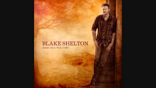 Blake Shelton  Boys round Here With Lyrics [upl. by Ahsenwahs]