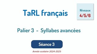 Palier 3 syllabes avancées séance 3 niveaux 4  5  6 [upl. by Aeht]