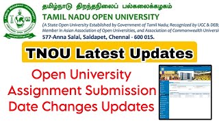 Tamilnadu Open University Assignment Submission Date Changes 👍 [upl. by Rimidalb]