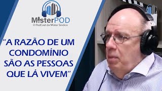 DEMILSON FALA COMO AS PESSOAS SÃO ESSENCIAIS PARA O CONDOMÍINO  Cortes Mister POD [upl. by Ettennan998]