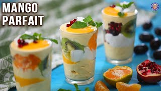 Mango Parfait Recipe  How To Make Parfait Without Yogurt  Mango Dessert Recipes  Varun [upl. by Eciuqram690]