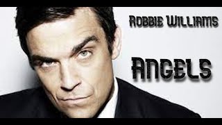 Angels  Robbie Williams lyrics [upl. by Aneleve]