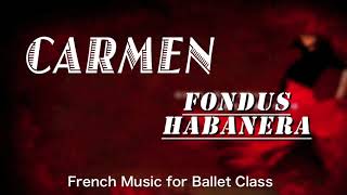 フランス音楽 で バレエレッスン  フォンデュ ハバネラ  Carmen Fondu Piano Ballet [upl. by Erina]