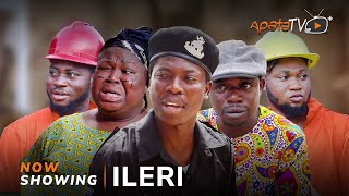 Ileri  Yoruba Movie 2024 Drama Apa Sidi Okele Gaji Adebayo Shina Olohuniyo Ogboluke [upl. by Eremehc642]