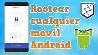 Rootear cualquier móvil Android con Kingo ROOT  Paso a paso [upl. by Monteria]