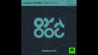 Luciano Scheffer  Tiefenthal Original Mix  Onedotsixtwo [upl. by Ardelis]