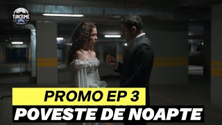 Poveste de noapte ep 3 PROMO subtitrat in română  Seriale turcesti 2024 subtitrate în română [upl. by Adamok]