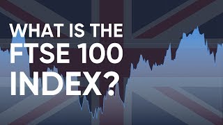 What is the FTSE 100 Index How to Trade it [upl. by Vedette266]