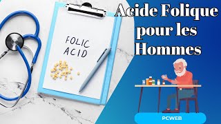 Acide Folique pour les Hommes [upl. by Gnaw977]