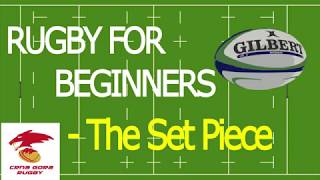 Rugby For Beginners  The Set Piece [upl. by Maggio316]