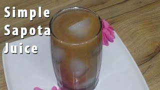 Simple Sapota Juice Recipe [upl. by Esinyt]