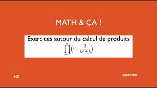 Exercices autour du calcul de produits [upl. by Onitnevuj]