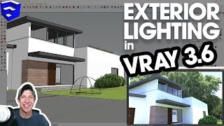 EXTERIOR LIGHTING IN VRAY for SketchUp 36 with HDRI Dome Lights and Sunlight [upl. by Eiderf439]