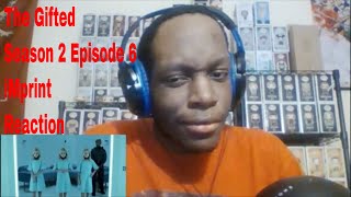 The Gifted Season 2 Episode 16 oMens Reaction [upl. by Aicilihp955]