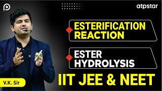 Esterification reaction trick in organic chemistry  IIT JEE amp NEET  Vineet Khatri Sir  ATP STAR [upl. by Mccreery804]