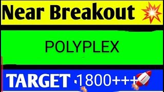 POLYPLEX SHARE LATEST NEWS TODAYPOLYPLEX SHARE ANALYSISPOLYPLEX SHARE TARGEGPOPLYPLEX SHARE NEWS [upl. by Akinam]