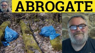 🔵 Abrogate Meaning  Abrogation Definition  Abrogate Examples  Abrogation Explained  Formal Vocab [upl. by Weitman]