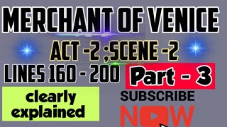 Merchant of Venice Act 2 Scene 2 part 3  lines 160 to 200  explanation in hindi [upl. by Aip]