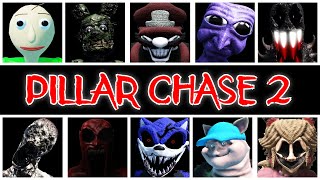 🩸PILLAR CHASE 2🩸  All Monsters Showcase V1 [upl. by Hillegass]