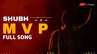 Shubh  MVP  punjabi song  shubhnewsong punjabisong latestpunjabisongs2024 lofisong lofi [upl. by Farra]