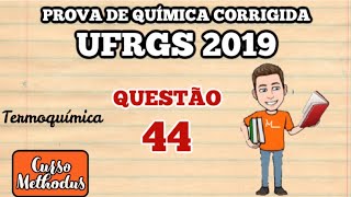 Questão 44 prova de química UFRGS 2019  Duas reações químicas envolvendo o gás metano [upl. by Aryl]