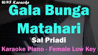 Sal Priadi  Gala Bunga Matahari Karaoke Piano Female Lower Key Nada Wanita [upl. by Alrahc]