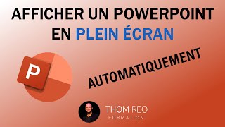 Afficher automatiquement son POWERPOINT en PLEIN ÉCRAN Diaporama PPSX [upl. by Neufer478]