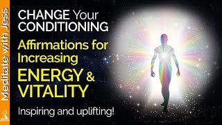 I AM AFFIRMATIONS Increasing Energy amp Vitality Program High Frequencies of Life Force Energy [upl. by Novanod]