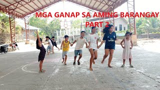 Mga Ganap sa Aming Barangay Part 2 [upl. by Aihsyn261]