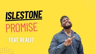 Islestone amp Real 17  Promise 2023 [upl. by Ladnik]