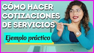 COMO HACER una COTIZACIÓN DE SERVICIOS con EJEMPLO [upl. by Ettevahs]