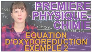 Oxydant réducteur et équation doxydoréduction  Ex 2  PhysiqueChimie 1ère  Les Bons Profs [upl. by Ahsan]