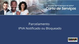 Parcelamento  IPVA Notificado ou Bloqueado [upl. by Schroeder]