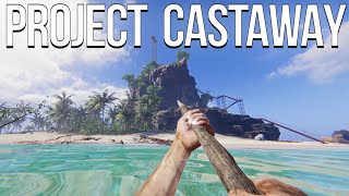 Project Castaway [upl. by Hurwit670]