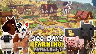 I Spent 100 DAYS Building a FARM In MINECRAFT [upl. by Alfi]