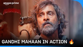 Gandhi Mahaan strikes back  Mahaan  Chiyaan Vikram  Prime Video India [upl. by Ahsiat]