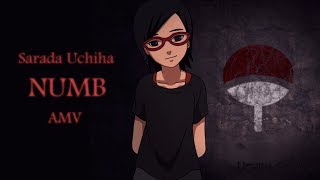 AMV Sarada Uchiha  Numb [upl. by Acirej397]