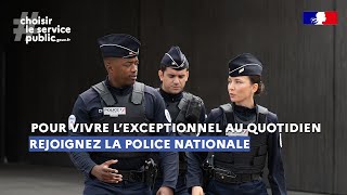 Pour vivre lexceptionnel au quotidien rejoignez la Police nationale [upl. by Annavas]