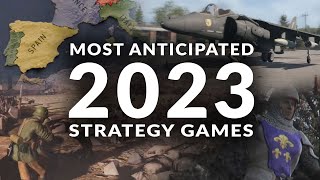 MOST ANTICIPATED NEW STRATEGY GAMES 2023 Real Time Strategy 4X amp Turn Based Strategy Games [upl. by Nabe]