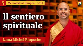 05  ll sentiero spirituale  Mercoledì al Kunpen con Lama Michel Rinpoche [upl. by Romilly706]