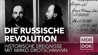 Die Russische Revolution erklärt  Historische Ereignisse  MDR DOK [upl. by Ardnwahs498]