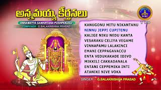 Annamayya Keerthanalu  Annamayya Sankirtana Pushpanjali  Srivari Special Songs 60  SVBCTTD [upl. by Akehs]