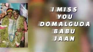 MISS YOU DOMALGUDA BABU JAAN VOL 1 SONG [upl. by Dnalel]