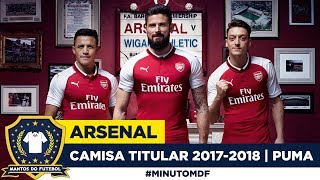 🔫Camisa do Arsenal 20172018 Puma [upl. by Flavia]