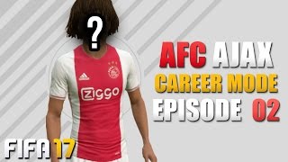 FIFA 17 Ajax Career Mode  Part 2  Strengthening the Defense [upl. by Mel]