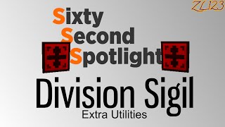 Division Sigil  Sixty Second Spotlight [upl. by Villada]